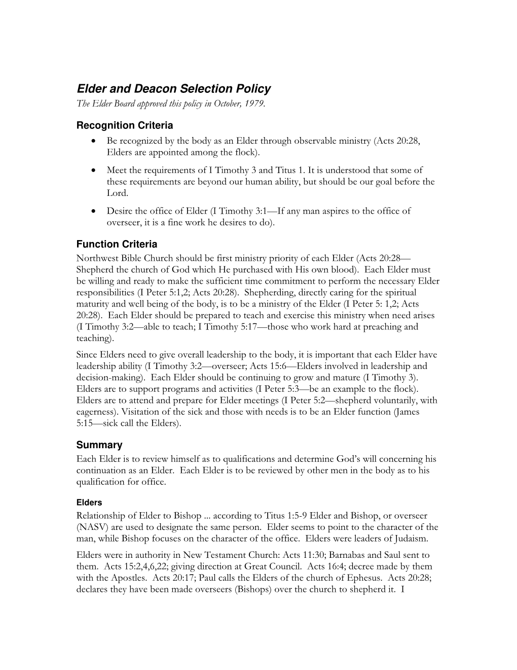 Elder and Deacon Selection Policy the Elder Board Approved This Policy in October, 1979