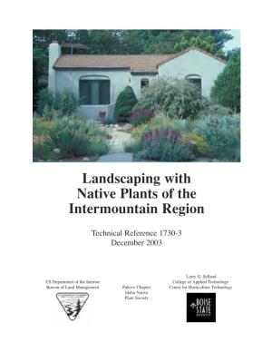 Landscaping with Native Plants of the Intermountain Region
