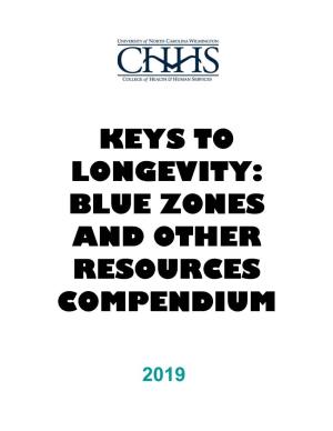Keys to Longevity: Blue Zones and Other Resources