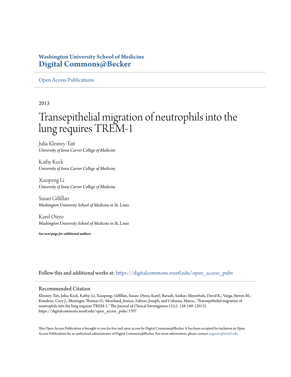 Transepithelial Migration of Neutrophils Into the Lung Requires TREM-1 Julia Klesney-Tait University of Iowa Carver College of Medicine