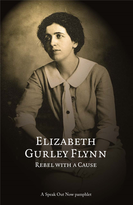 Elizabeth Gurley Flynn Rebel with a Cause