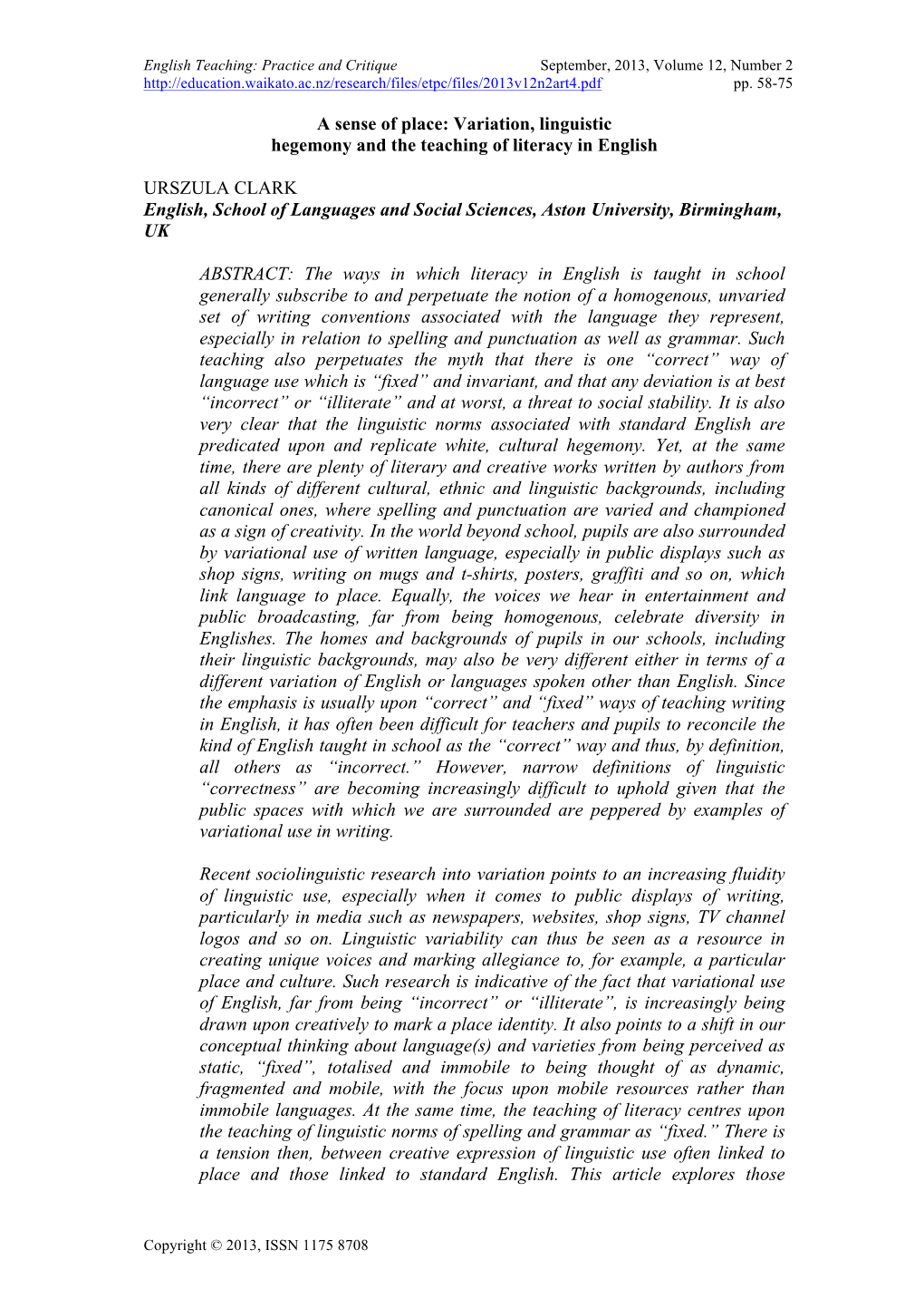 Variation, Linguistic Hegemony and the Teaching of Literacy in English