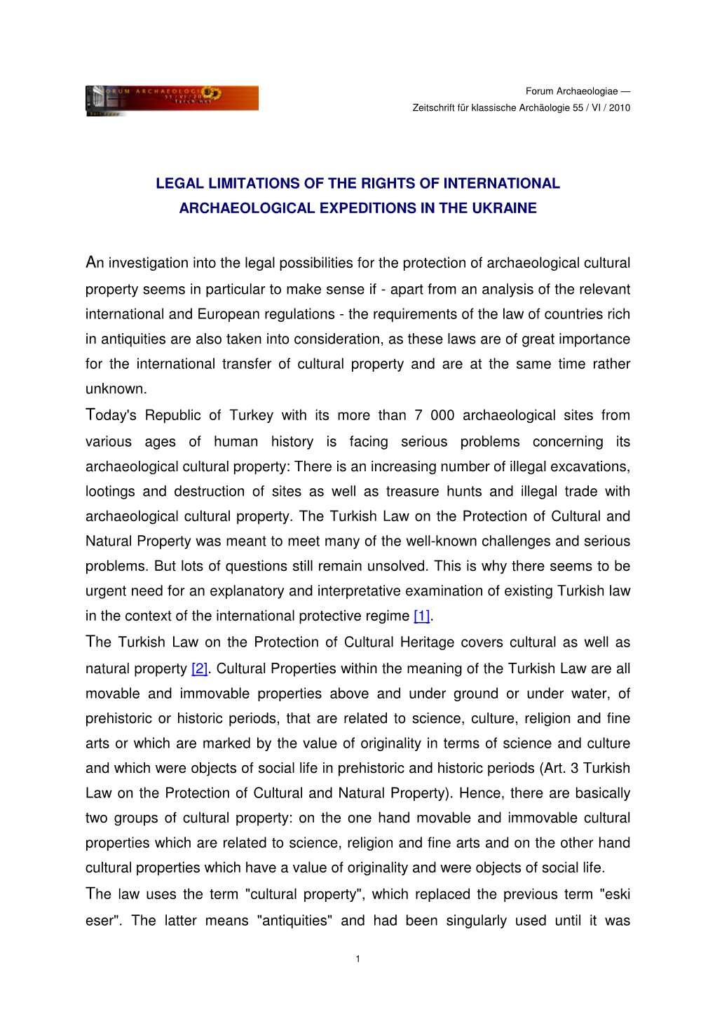 Legal Limitations of the Rights of International Archaeological Expeditions in the Ukraine