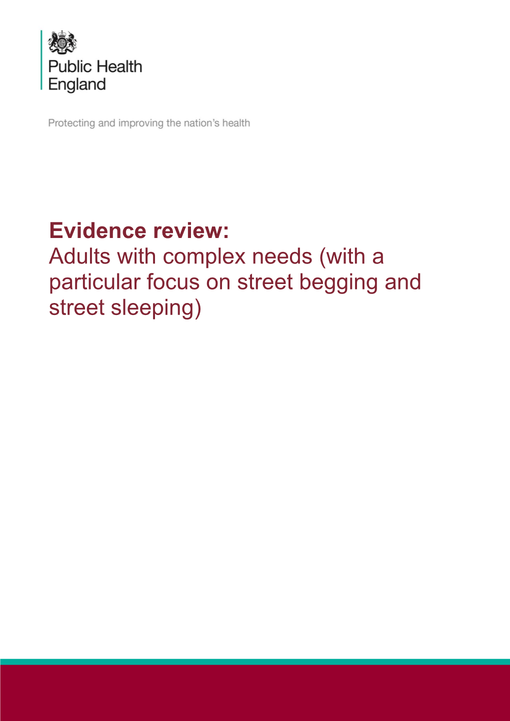 Adults with Complex Needs Who Are Homeless: Evidence Review