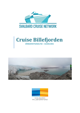 Cruise'billefjorden! SÅRBARHETSANALYSE!–!GUIDELINES! ! !