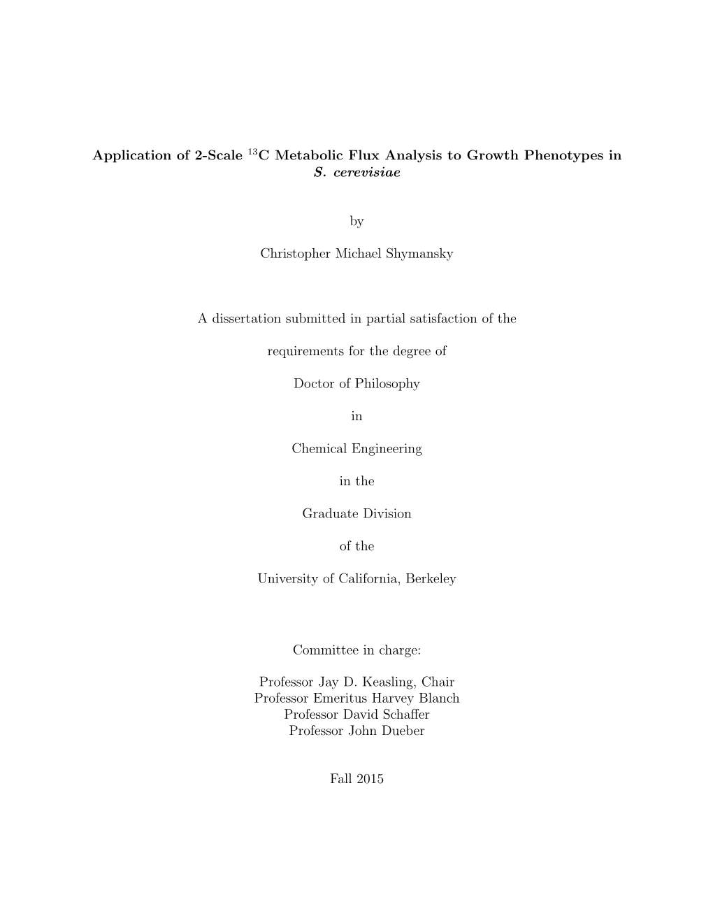 Application of 2-Scale 13C Metabolic Flux Analysis to Growth Phenotypes in S