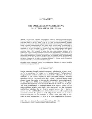 The Emergence of Contrastive Palatalization in Russian