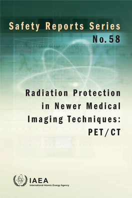 Radiation Protection in Newer Medical Imaging Techniques : PET/CT