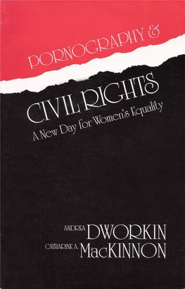 Pornography and Civil Rights: a New Day for Women's Equality