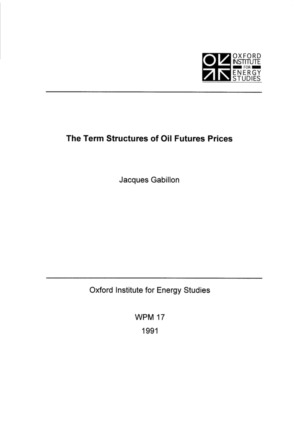 The Term Structures of Oil Futures Prices