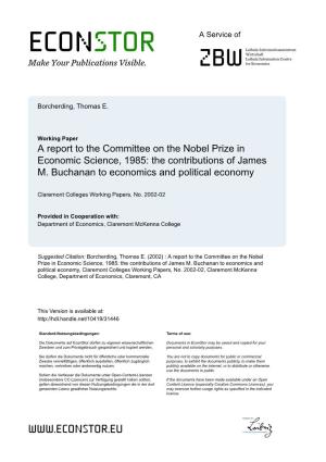 A Report to the Committee on the Nobel Prize in Economic Science, 1985: the Contributions of James M