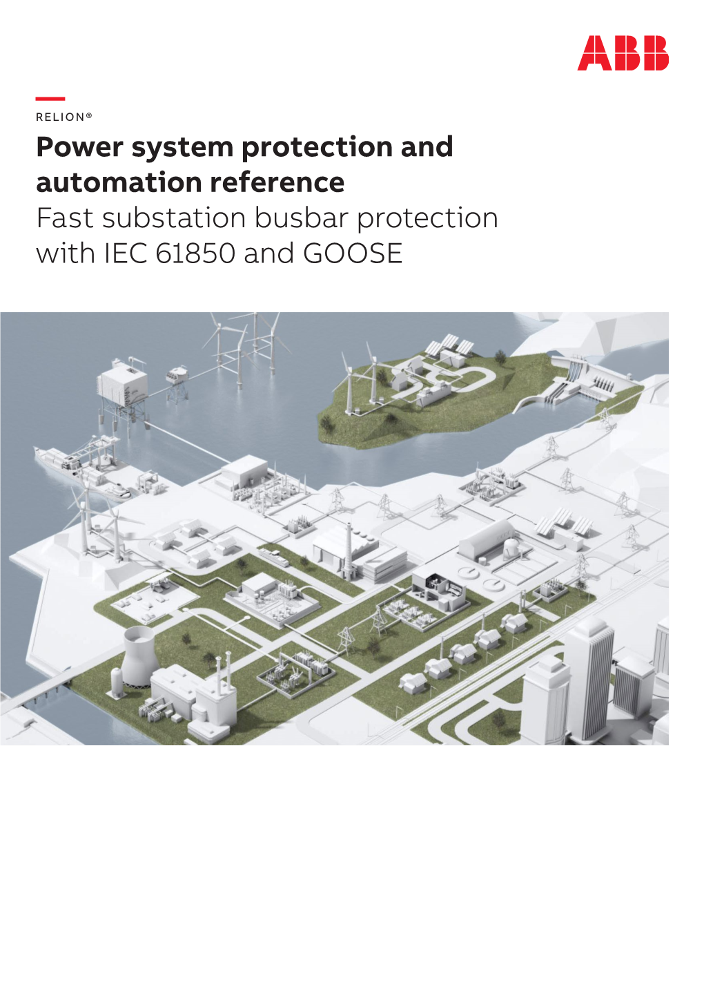 — Power System Protection and Automation Reference Fast