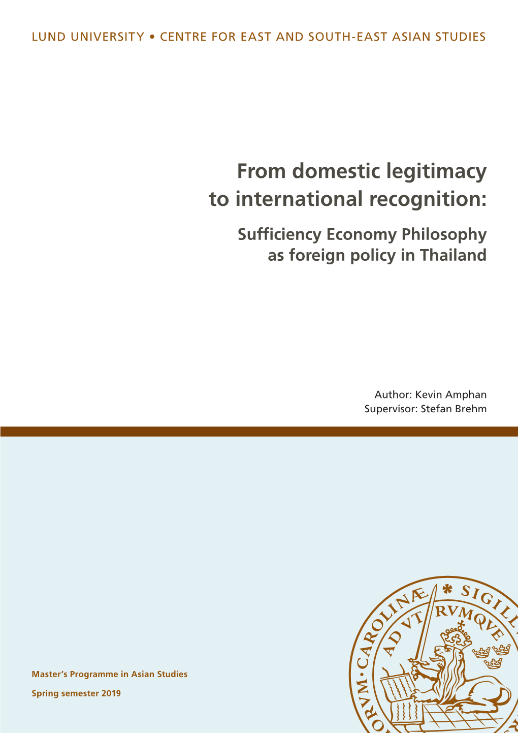 From Domestic Legitimacy to International Recognition: Sufficiency Economy Philosophy As Foreign Policy in Thailand