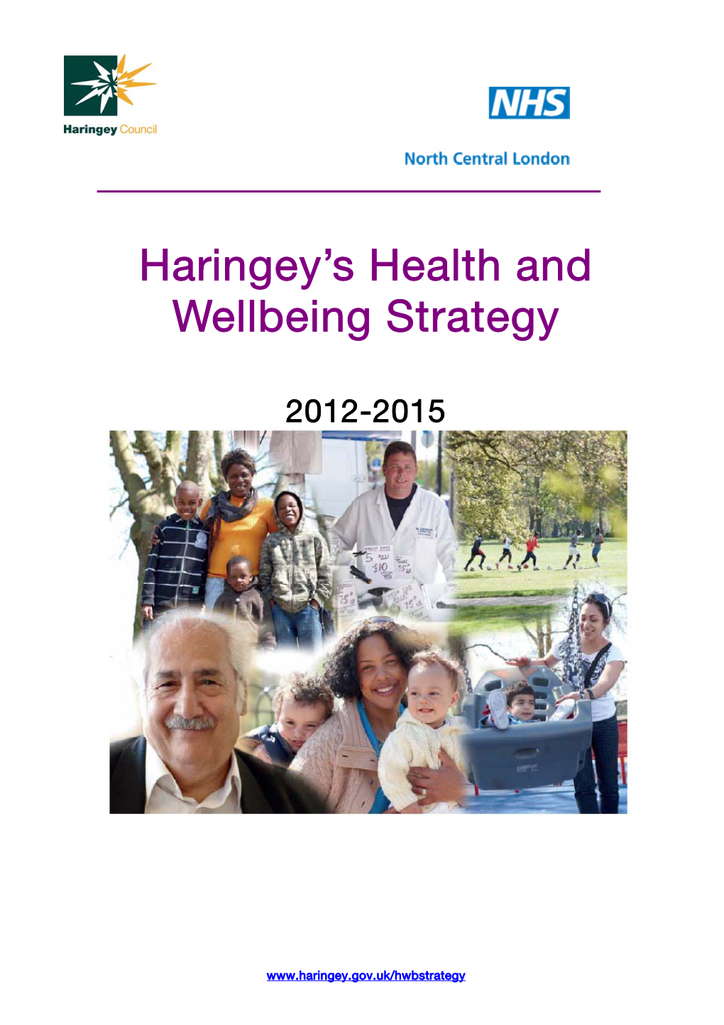 Haringey Health and Wellbeing Strategy 2012-2015