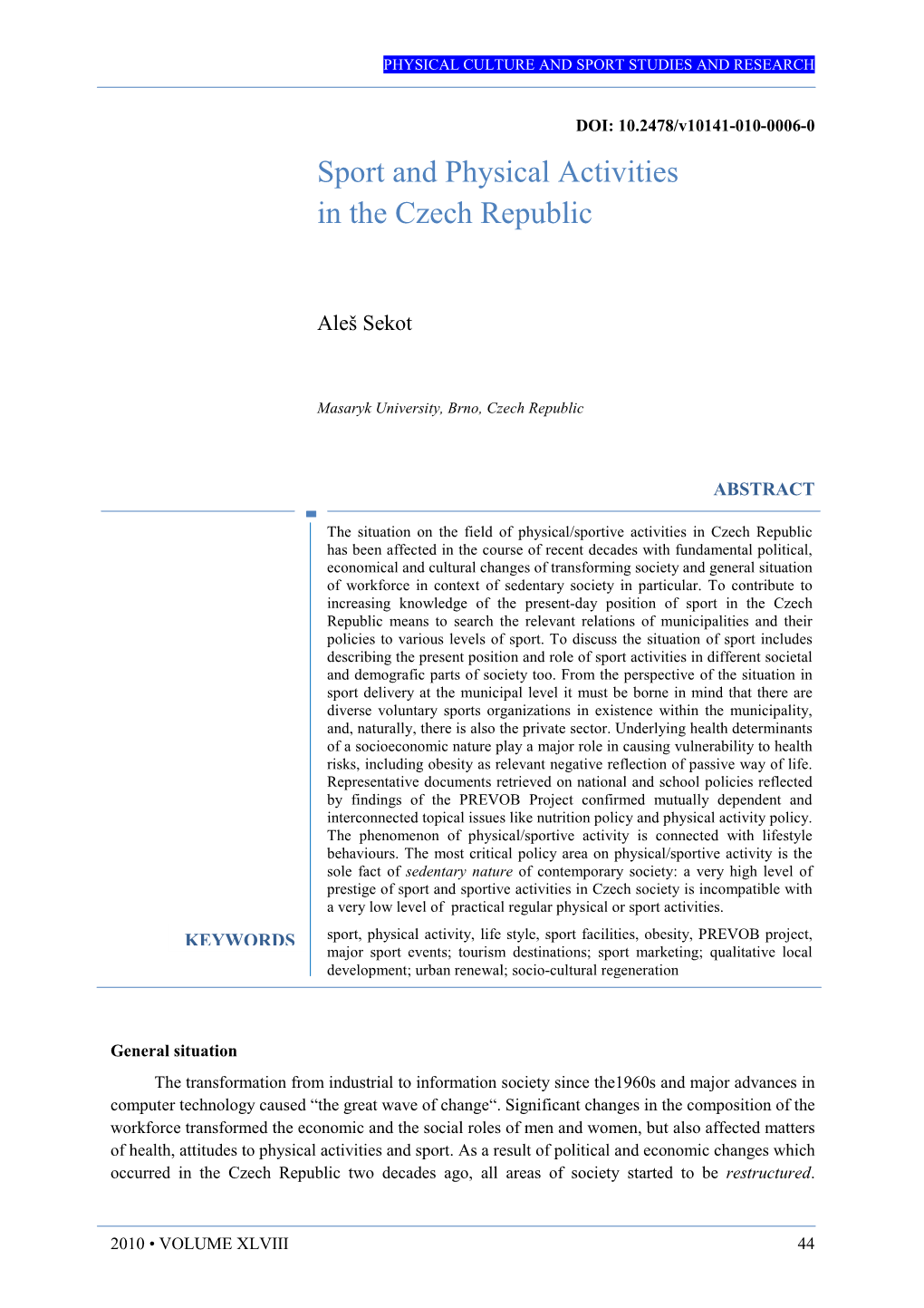 Sport and Physical Activities in the Czech Republic
