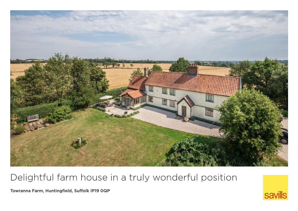 Delightful Farm House in a Truly Wonderful Position