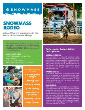 SNOWMASS RODEO a True Western Experience in the Heart of Snowmass Village
