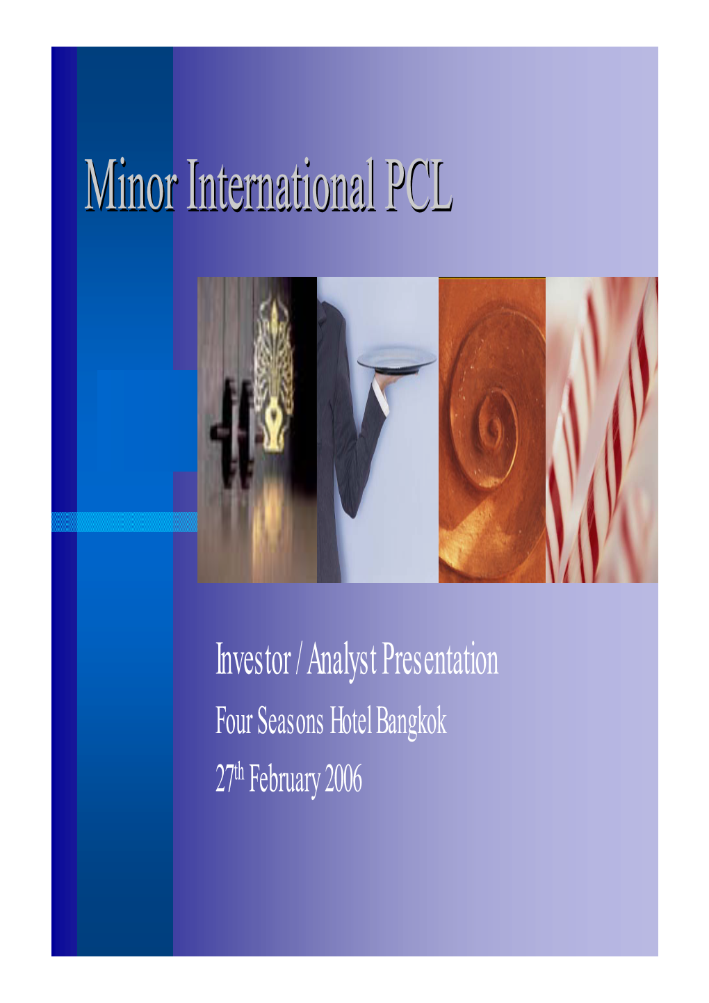 Minor Internationalinternational PCLPCL