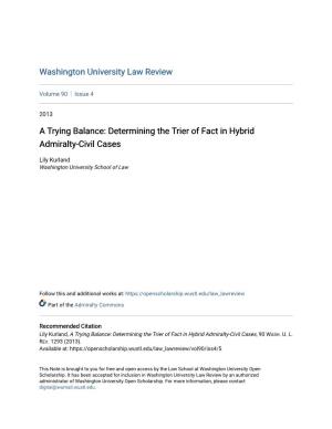A Trying Balance: Determining the Trier of Fact in Hybrid Admiralty-Civil Cases