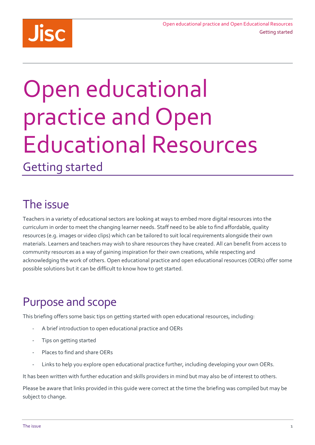 Open Educational Practice and Open Educational Resources Getting Started