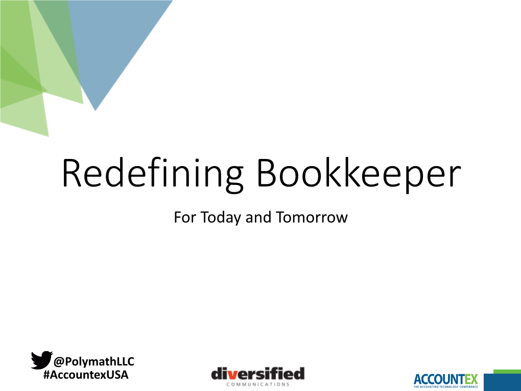 Redefining Bookkeeper for Today and Tomorrow