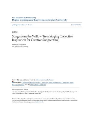 Songs from the Willow Tree: Staging Collective Inspiration for Creative Songwriting Aubrey W