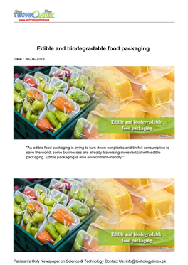 Edible and Biodegradable Food Packaging