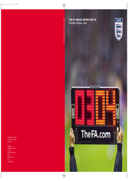 The Fa Annual Review 2003/04 Review Faannual the the Fa Annual Review 2003/04 Putting Football First