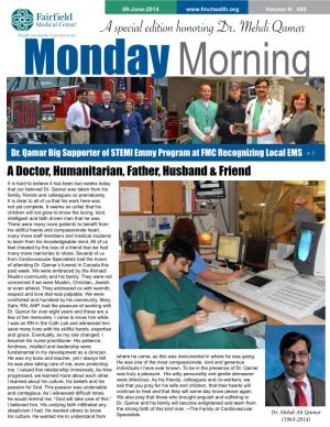 A Special Edition Honoring Dr. Mehdi Qamar Monday Morning
