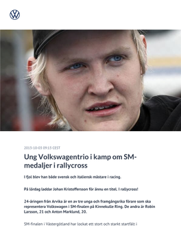 Ung Volkswagentrio I Kamp Om SM-Medaljer I Rallycross
