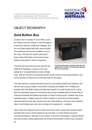OBJECT BIOGRAPHY Gold Bullion