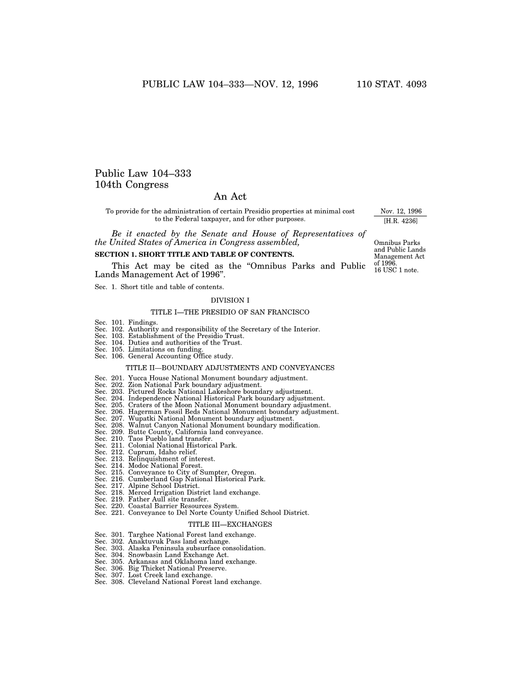 Public Law 104–333 104Th Congress an Act to Provide for the Administration of Certain Presidio Properties at Minimal Cost Nov