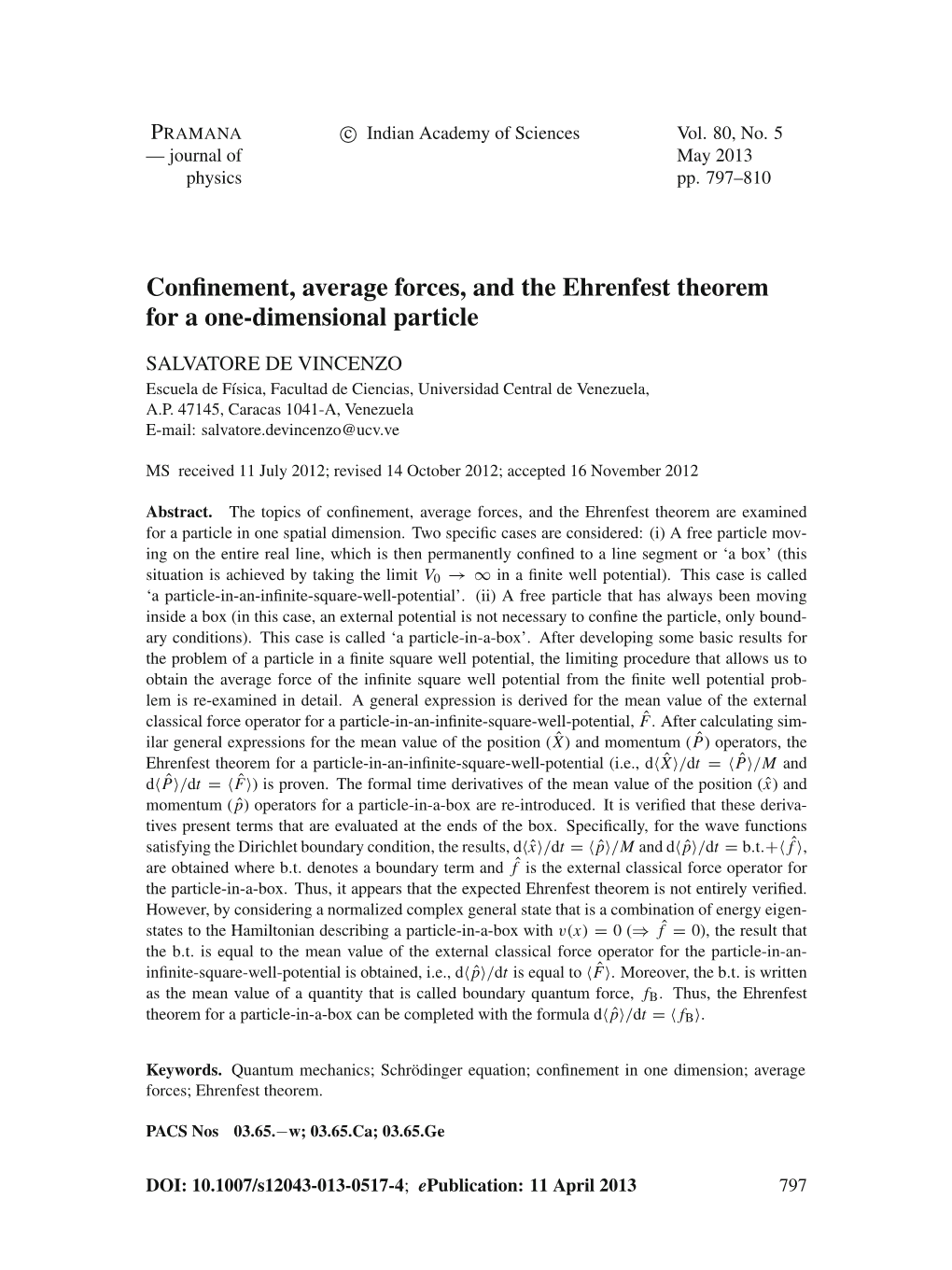 Confinement, Average Forces, and the Ehrenfest Theorem for a One