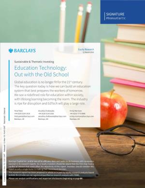 Education Technology: out with the Old School Global Education Is No Longer Fit for the 21St Century