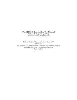 The RISC-V Instruction Set Manual Volume I: Unprivileged ISA Document Version 20180801-Draft