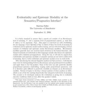 Evidentiality and Epistemic Modality at the Semantics/Pragmatics Interface∗