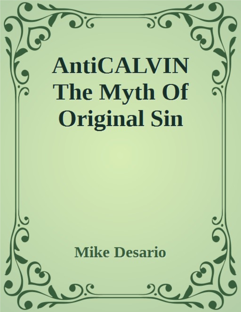 Anticalvin the Myth of Original