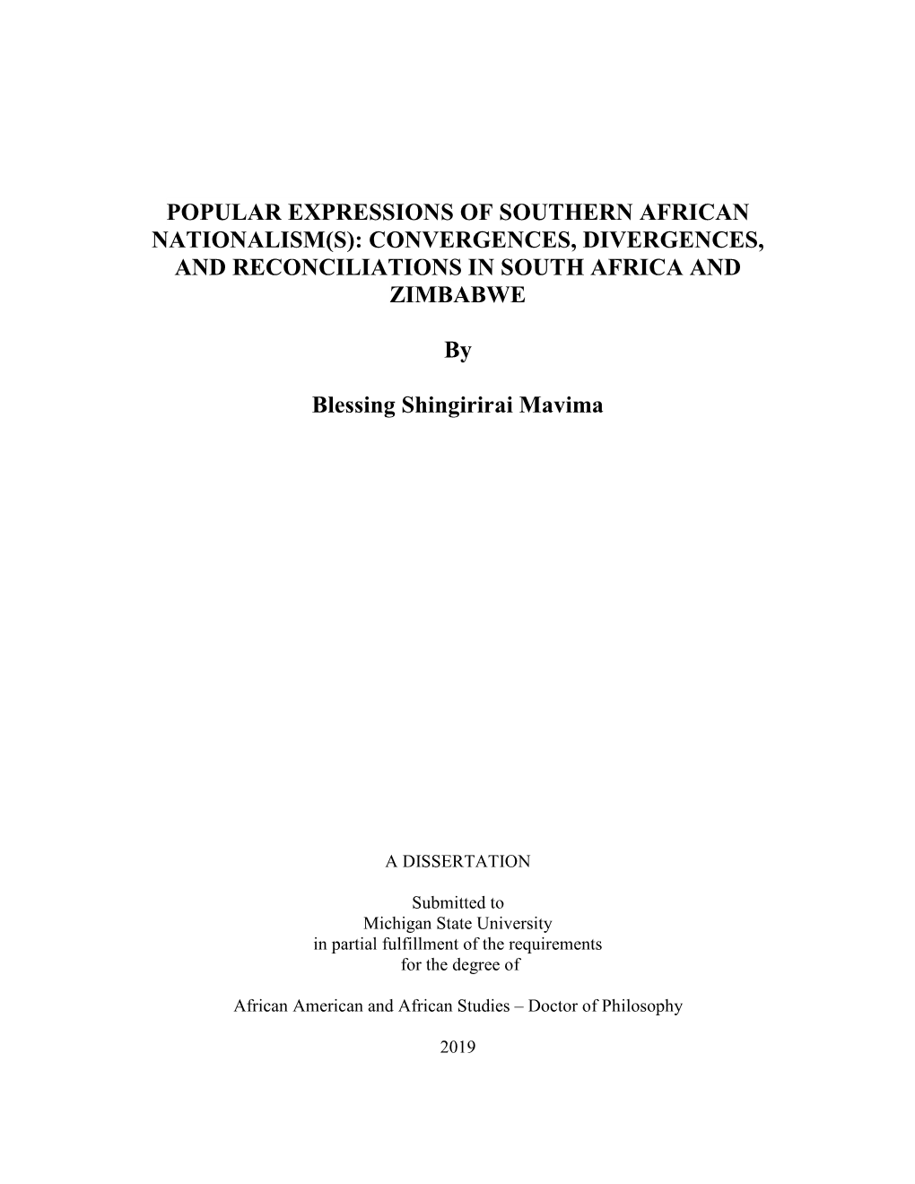 Popular Expressions of Southern African Nationalism(S): Convergences, Divergences, and Reconciliations in South Africa and Zimbabwe