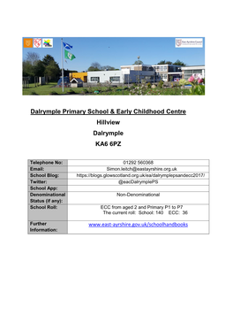 Dalrymple Primary School and Early Childhood Centre I Would Like to Warmly Welcome You and Your Child/Children to Our School Community