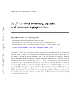 3D N = 2 Mirror Symmetry, Pq-Webs and Monopole Superpotentials