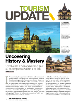 Tourism Update Orchha in Memoriam: the Cenotaphs and the Chattris Along the Betwa River Stand in Sweet Reverie