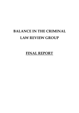 Balance in the Criminal Law Review Group Final Report