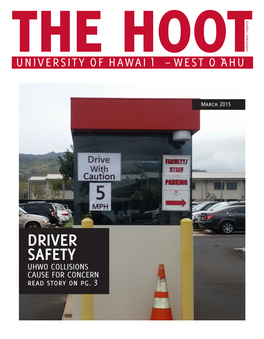 DRIVER SAFETY UHWO COLLISIONS CAUSE for CONCERN Read Story on Pg