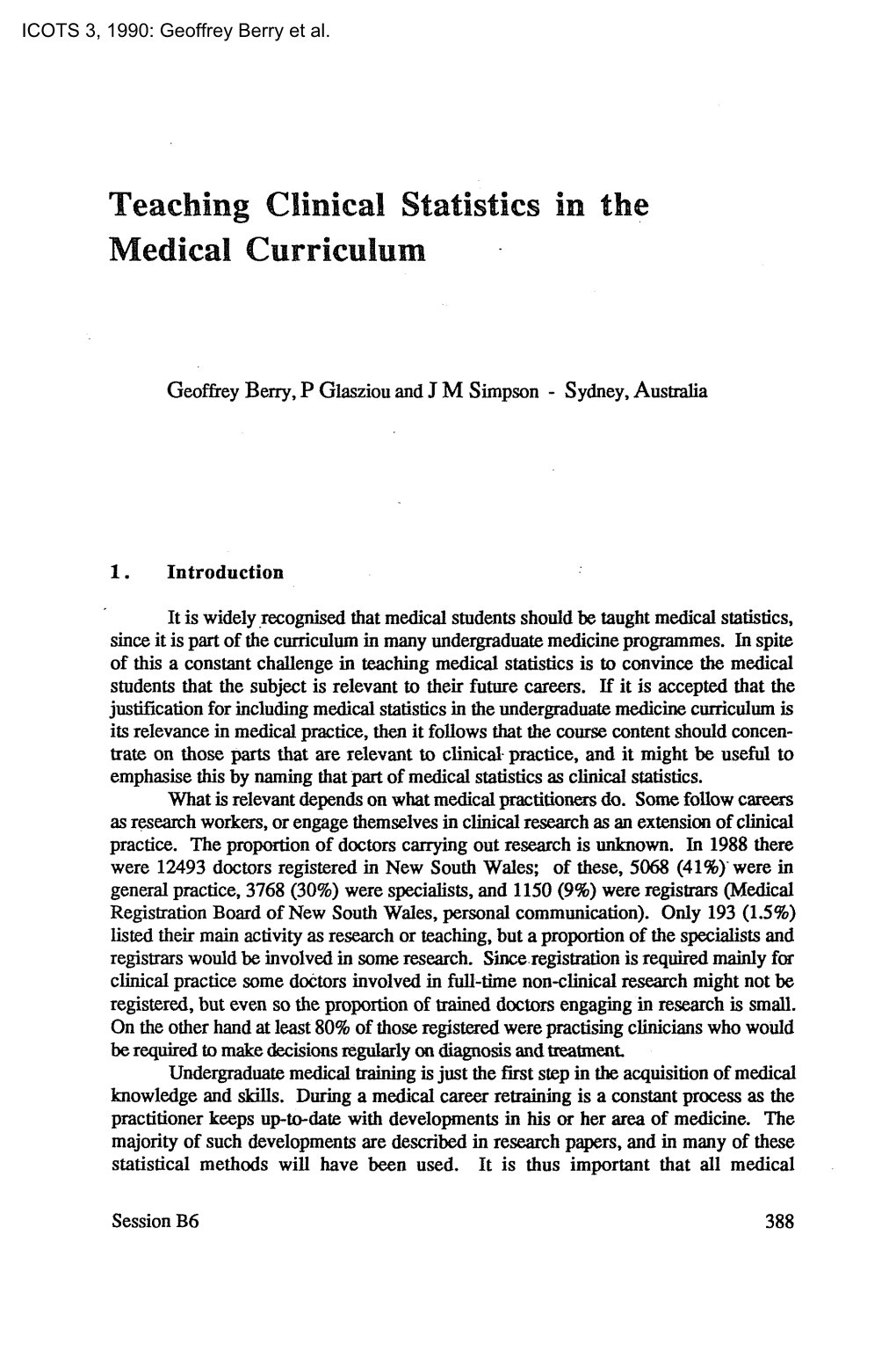 Teaching Clinical Statistics in the Medical Curriculum