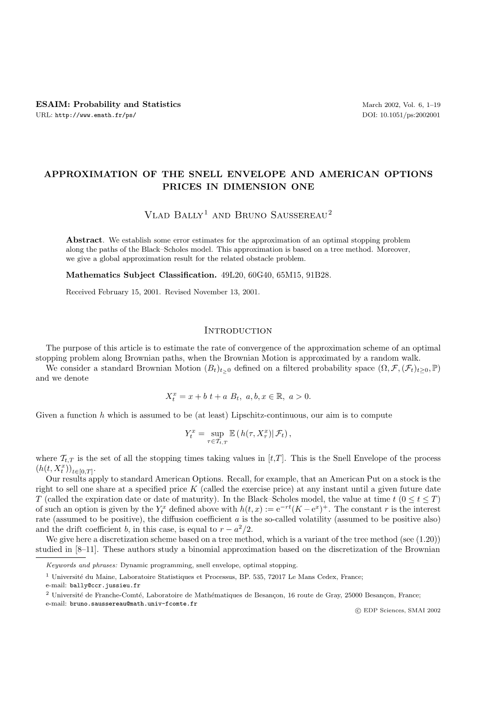 Approximation of the Snell Envelope and American Options Prices in Dimension One