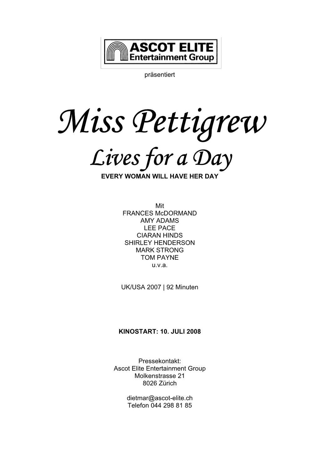 Miss Pettigrew Lives for a Day EVERY WOMAN WILL HAVE HER DAY