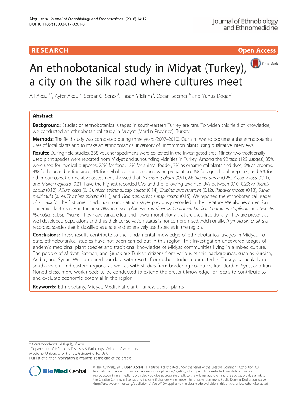 An Ethnobotanical Study in Midyat (Turkey), a City on the Silk Road Where Cultures Meet Ali Akgul1*, Ayfer Akgul2, Serdar G