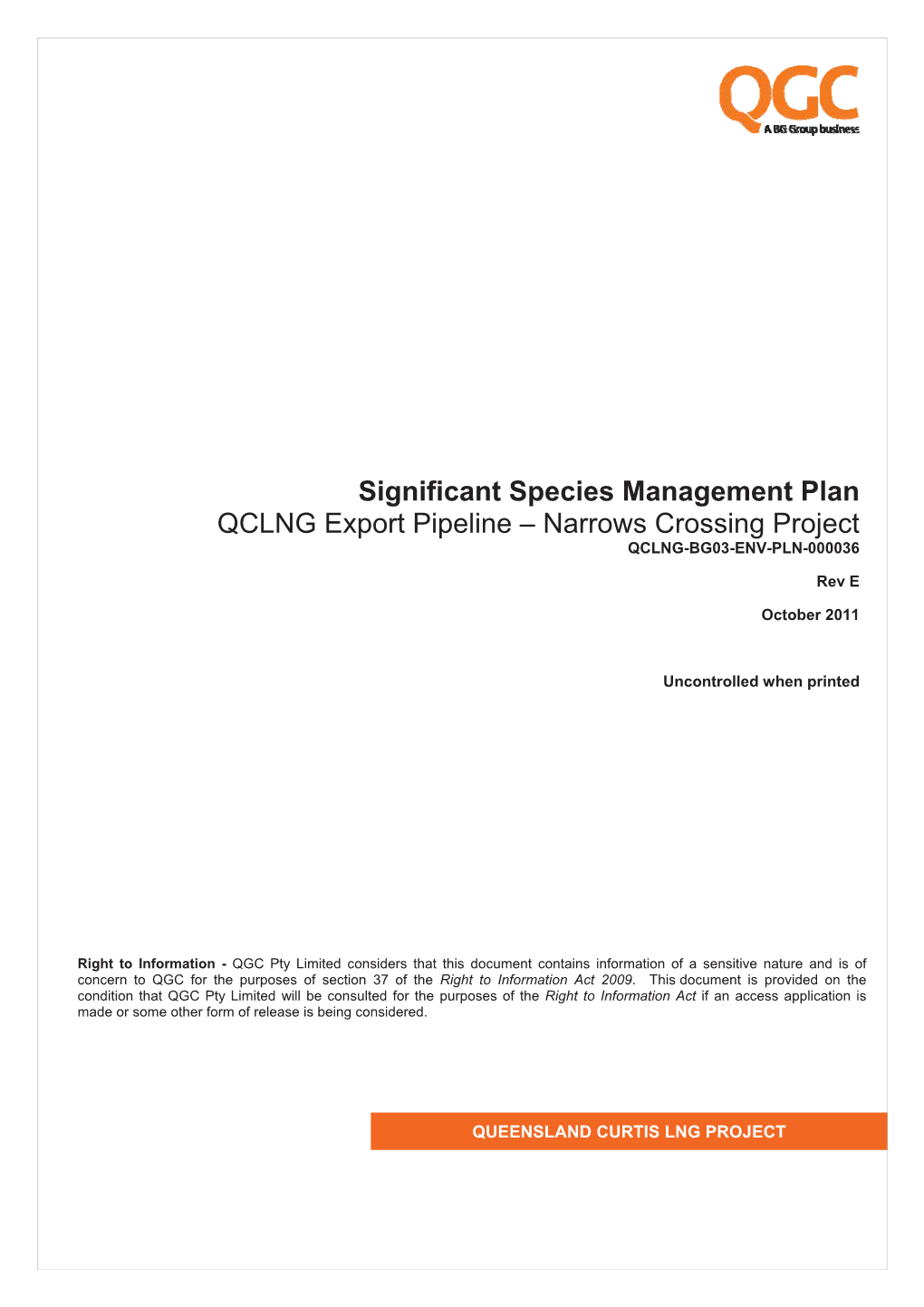 Significant Species Management Plan QCLNG Export Pipeline – Narrows Crossing Project QCLNG-BG03-ENV-PLN-000036