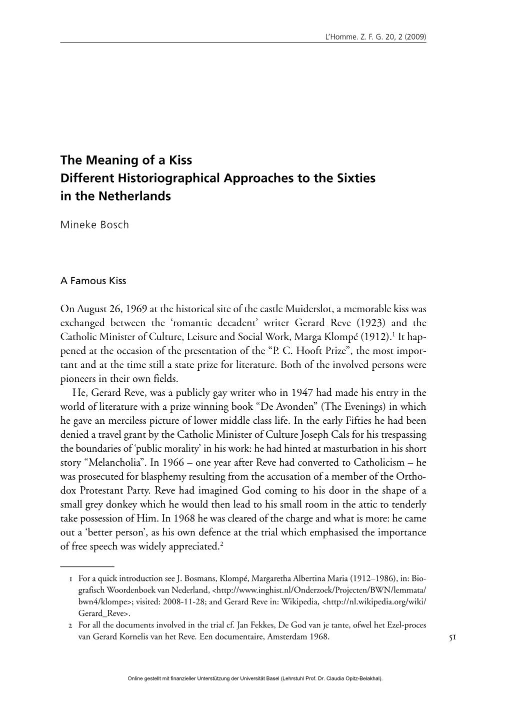 The Meaning of a Kiss Different Historiographical Approaches to the Sixties in the Netherlands