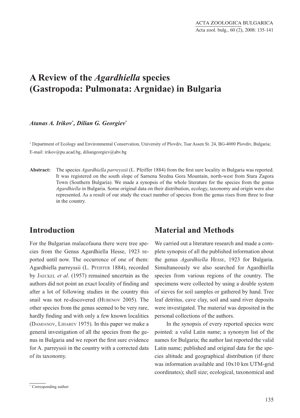 A Review of the Agardhiella Species (Gastropoda: Pulmonata: Argnidae) in Bulgaria